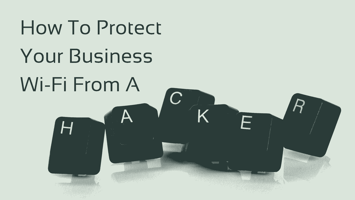 how-to-protect-your-business-wifi-from-hackers-banner